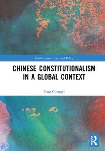 Cover image for Chinese Constitutionalism in a Global Context