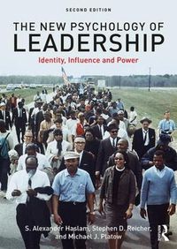 Cover image for The New Psychology of Leadership: Identity, Influence and Power