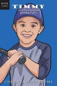 Cover image for Timmy and the Baseball Birthday Party