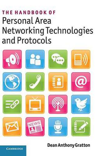 Cover image for The Handbook of Personal Area Networking Technologies and Protocols