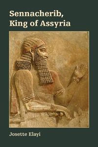 Cover image for Sennacherib, King of Assyria