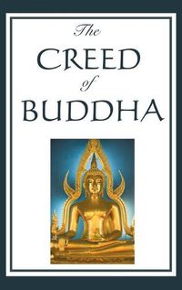 Cover image for The Creed of Buddha