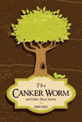 Cover image for The Canker Worm and Other Short Stories