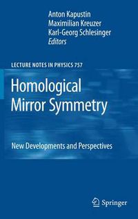 Cover image for Homological Mirror Symmetry: New Developments and Perspectives