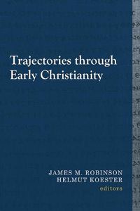 Cover image for Trajectories through Early Christianity