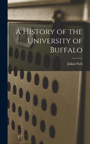 Cover image for A History of the University of Buffalo