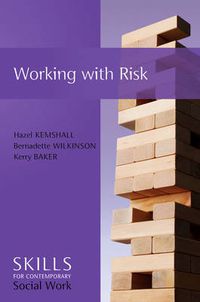 Cover image for Working with Risk: Skills for Contemporary Social Work