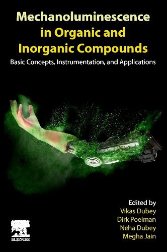 Cover image for Mechanoluminescence in Organic and Inorganic Compounds