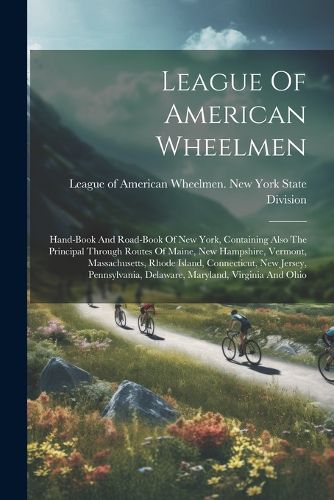 Cover image for League Of American Wheelmen