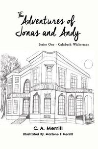 Cover image for The Adventures of Jonas and Andy: Series One - Calabash Wickerman