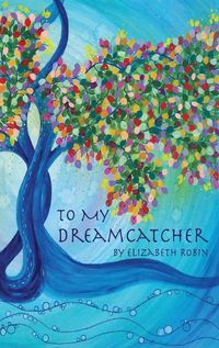 Cover image for To My Dreamcatcher