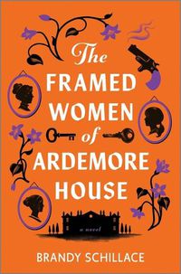 Cover image for The Framed Women of Ardemore House