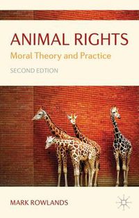 Cover image for Animal Rights: Moral Theory and Practice