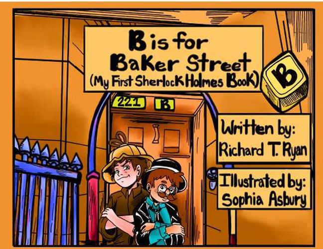 Cover image for B is for Baker Street - My First Sherlock Holmes Book