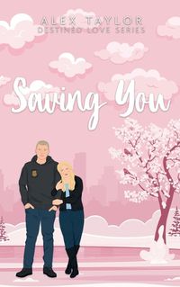 Cover image for Saving You