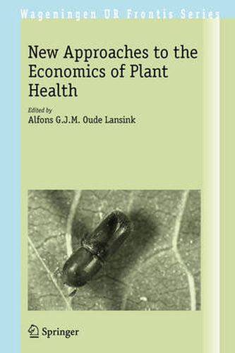 Cover image for New Approaches to the Economics of Plant Health