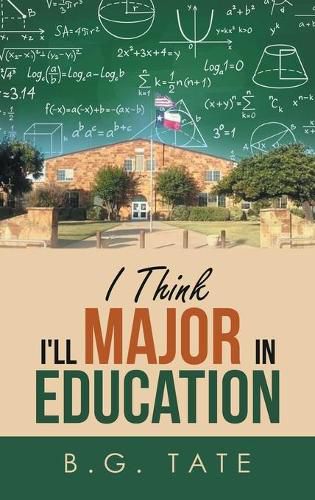 Cover image for I Think I'll Major in Education