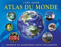 Cover image for Livre Anim?: Atlas Du Monde