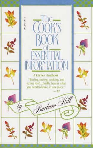 Cook's Book of Essential Information: A Kitchen Handbook