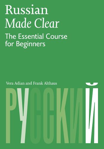 Cover image for Russian Made Clear: The Essential Course for Beginners