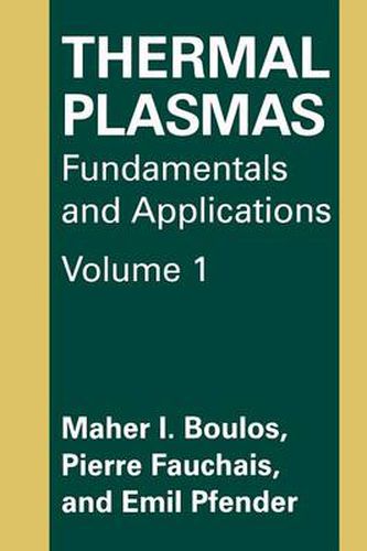 Cover image for Thermal Plasmas: Fundamentals and Applications