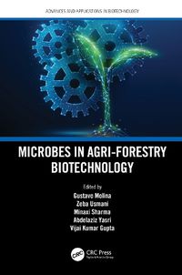 Cover image for Microbes in Agri-Forestry Biotechnology