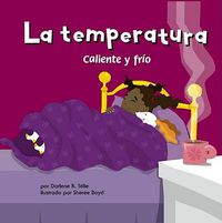 Cover image for La Temperatura: Caliente Y Frio