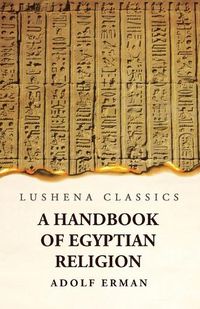 Cover image for A Handbook of Egyptian Religion