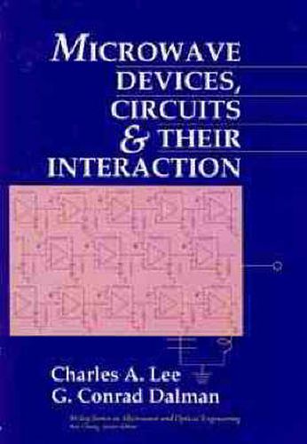 Cover image for Microwave Devices, Circuits and Their Interaction