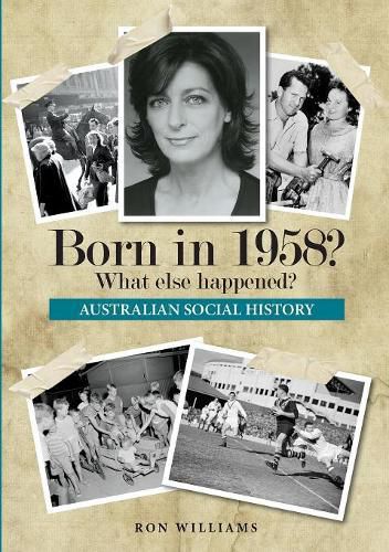 Cover image for Born in 1958?: What Else Happened?