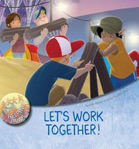 Cover image for Let's Work Together!