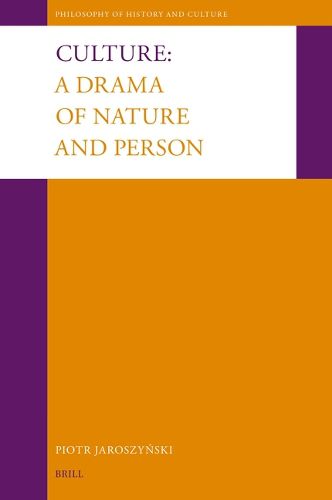 Cover image for Culture: A Drama of Nature and Person