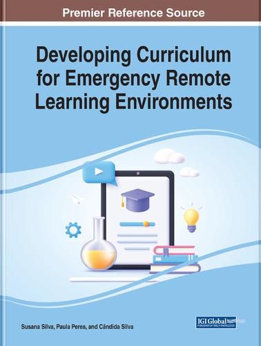 Cover image for Developing Curriculum for Emergency Remote Learning Environments