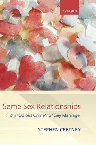 Cover image for Same-Sex Relationships: From Odious Crime to Gay Marriage