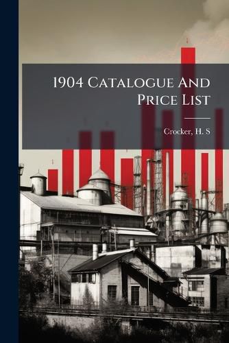 Cover image for 1904 Catalogue and Price List..
