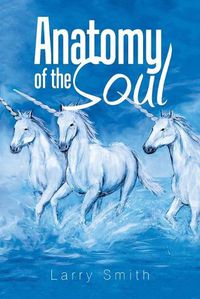 Cover image for Anatomy of the Soul