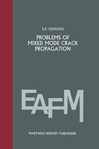 Cover image for Problems of mixed mode crack propagation