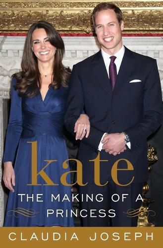 Cover image for Kate: The Making of a Princess