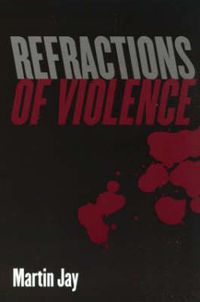 Cover image for Refractions of Violence