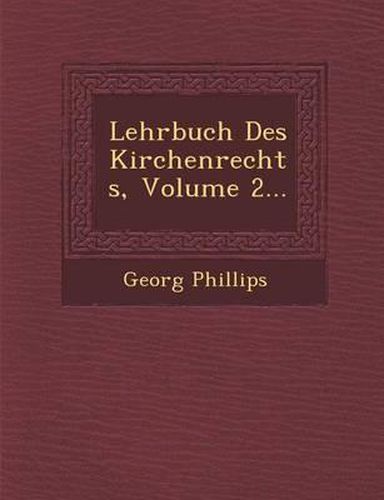 Cover image for Lehrbuch Des Kirchenrechts, Volume 2...