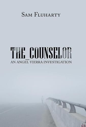 Cover image for The_Counselor: An Angel Vierra Investigation