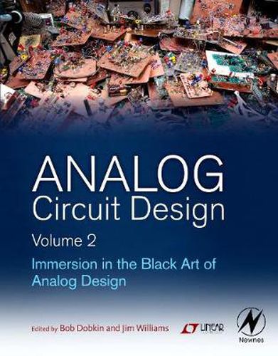 Cover image for Analog Circuit Design Volume 2: Immersion in the Black Art of Analog Design