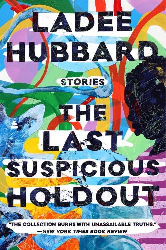 Cover image for The Last Suspicious Holdout: Stories