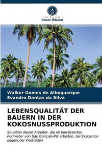 Cover image for Lebensqualitat Der Bauern in Der Kokosnussproduktion