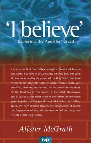 I believe: Exploring The Apostles' Creed