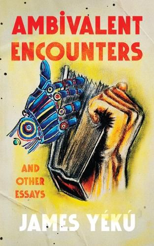 Cover image for Ambivalent Encounters and Other Essays