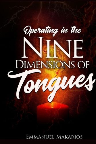 Cover image for Operating in the 9 Dimensions of Tongues