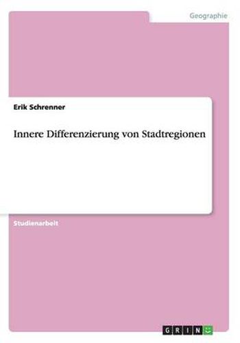 Innere Differenzierung von Stadtregionen