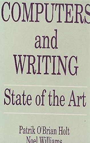 Cover image for Computers and Writing: State of the Art