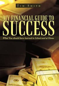 Cover image for My Financial Guide to Success